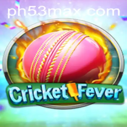 CricketFever: Dive into the Exciting World of PH53