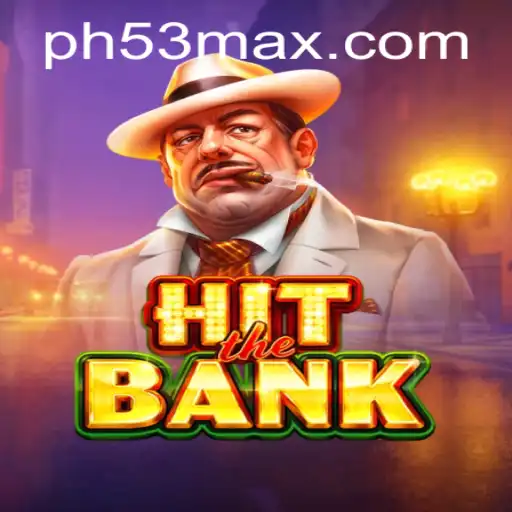 HitTheBank: Dive into the Thrilling World of PH53