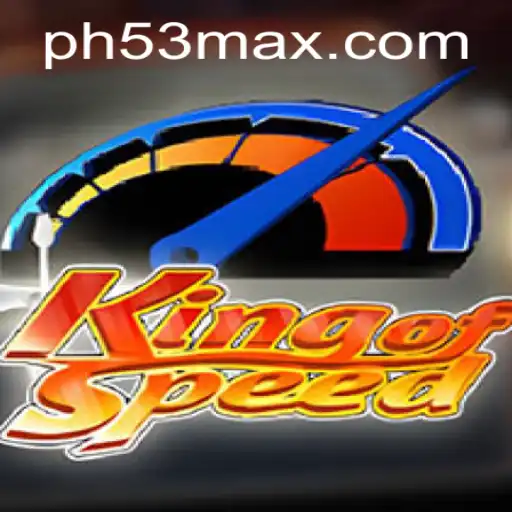 KingofSpeed: A Thrilling Racing Experience with PH53