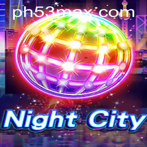 Exploring the Thrilling World of NightCity and the Enigmatic Keyword PH53