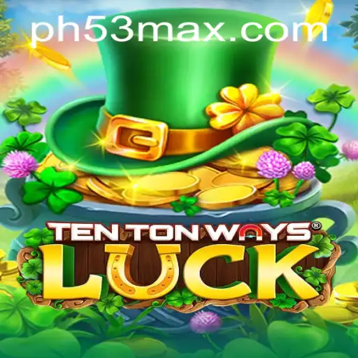 Exploring the World of TenTonWaysLuck - The Game of Strategy and Chance